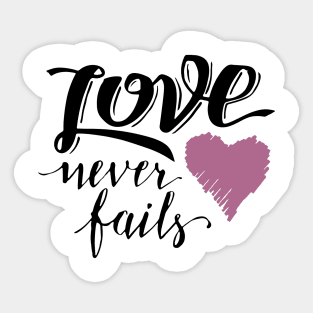 'Love Never Fails' Awesome Family Love Gift Sticker